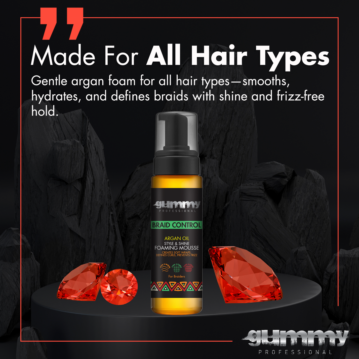 Gummy Braid Control Foaming Argan